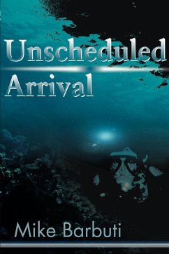 Unscheduled Arrival - Barbuti, Mike