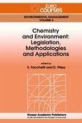Chemistry and Environment: Legislation, Methodologies and Applications - Facchetti, Sergio (ed.) / Pitea, Demetrio