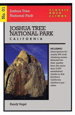 Classic Rock Climbs No. 01 Joshua Tree National Park, California - Vogel, Randy