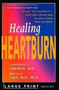 Healing Heartburn - Cheskin, Lawrence J; Lacy, Brian E