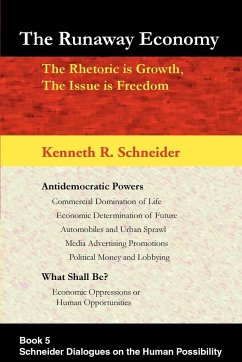 The Runaway Economy - Schneider, Kenneth R