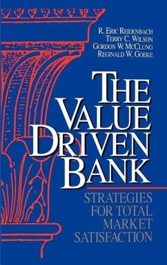 The Value Driven Bank - Reidenbach, R Eric; Wilson, Terry C; McClung, Gordon W