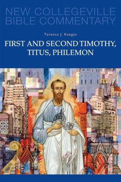 First and Second Timothy, Titus, Philemon - Keegan, Terence J
