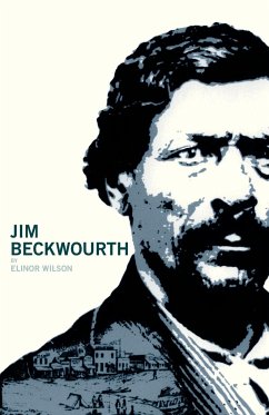 Jim Beckwourth: Black Mountain Man and War Chief of the Crows - Wilson, Elinor