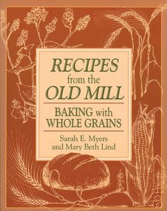 Recipes from the Old Mill - Myers, Sarah