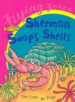 Sherman Swaps Shells - Clarke, Jane