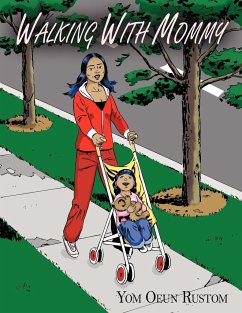 Walking With Mommy - Rustom, Yom Oeun