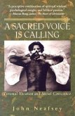 A Sacred Voice Is Calling