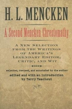 A Second Mencken Chrestomathy - Mencken, H L