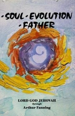 Soul Evolution Father - Fanning, Arthur