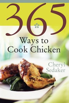 365 Ways to Cook Chicken - Sedeker, Cheryl