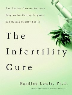The Infertility Cure - Lewis, Randine