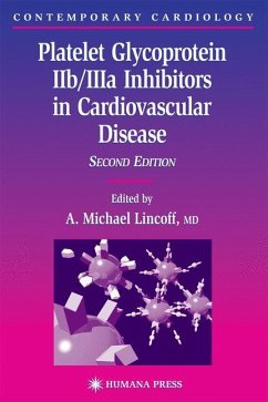 Platelet Glycoprotein IIb/IIIa Inhibitors in Cardiovascular Disease - Lincoff, A. Michael (ed.)