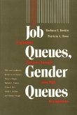 Job Queues, Gender Queues: Explaining Women's Inroads Into Male Occupations