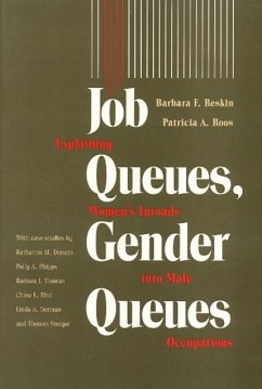 Job Queues, Gender Queues: Explaining Women's Inroads Into Male Occupations - Reskin, Barbara