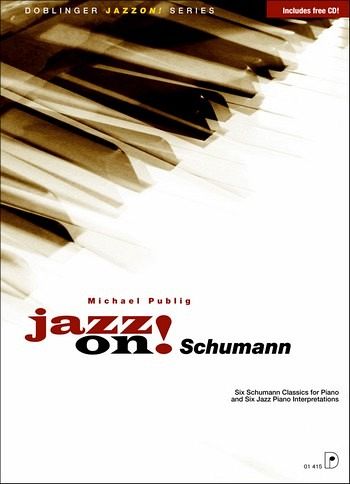 Jazz on! Schumann Jazz on! Schumann
