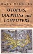 Utopias, Dolphins and Computers - Bild 1
