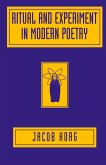 Ritual and Experiment in Modern Poetry
