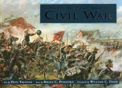 Don Troiani's Civil War - Pohanka, Brian