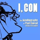 I, Con: The Autobiography of Paul Conrad, Editorial Cartoonist