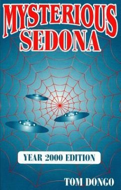 Mysterious Sedona: Year 2000 Edition - Dongo, Tom