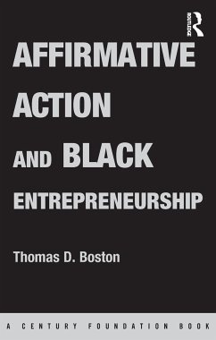 Affirmative Action and Black Entrepreneurship - Boston, Thomas D.