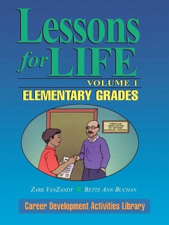 Lessons for Life, Volume 1 - Vanzandt, Zark; Buchan, Bette Ann