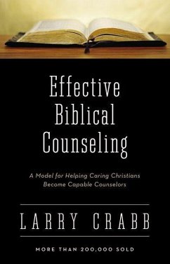 Effective Biblical Counseling - Crabb, Larry