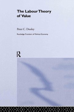 The Labour Theory of Value - Dooley, Peter C