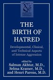 The Birth of Hatred