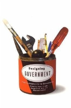 Designing Government: From Instruments to Governance - Eliadis, Pearl / Hill, Margaret / Howlett, Michael