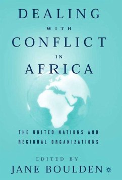 Dealing with Conflict in Africa - Boulden, Jane