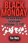 Black Monday: The Stock Market Catastrophe of October 19, 1987