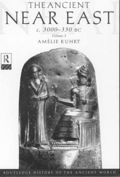 The Ancient Near East - Kuhrt, Amélie The Ancient Near East - Kuhrt, Amélie