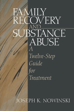 Family Recovery and Substance Abuse - Nowinski, Joseph