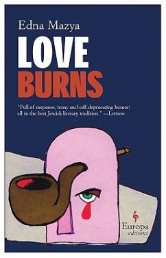 Love Burns - Mazya, Edna