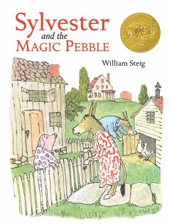 Sylvester and the Magic Pebble - Steig, William