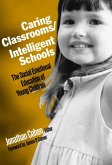 Caring Classrooms/Intelligent Schools