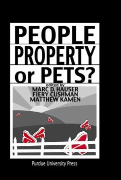 People, Property, or Pets? - Hauser, Marc D