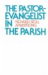 The Pastor-Evangelist in the Parish - Bild 1