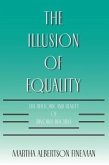Illusion of Equality