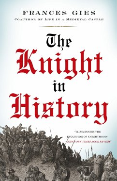 The Knight in History - Gies, Frances