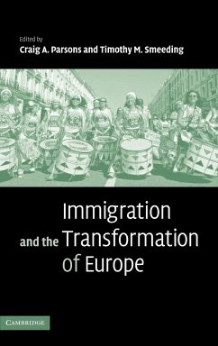 Immigration and the Transformation of Europe - Parsons, Craig A. / Smeeding, Timothy M. (eds.)
