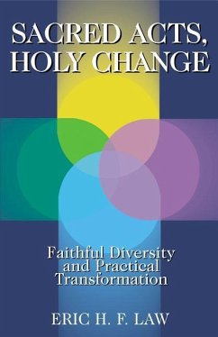 Sacred Acts, Holy Change - Law, Eric H F