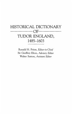 Historical Dictionary of Tudor England, 1485-1603 - Fritze, Ronald