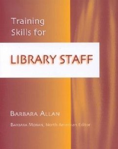 Training Skills for Library Staff - Allan, Barbara