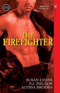 The Firefighter - Lyons, Susan; Mellor, P. J.; Brooks, Alyssa