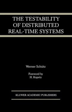 The Testability of Distributed Real-Time Systems - Schütz, Werner