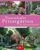Traumhafte Privatgärten in Deutschland