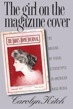 The Girl on the Magazine Cover - Kitch, Carolyn